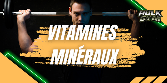 VITAMINES ET MINÉRAUX